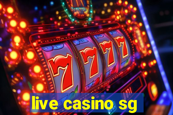 live casino sg