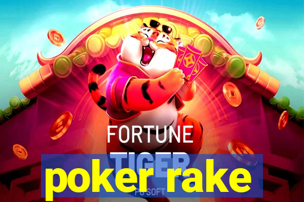 poker rake