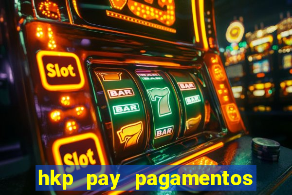 hkp pay pagamentos ltda jogo do tigre