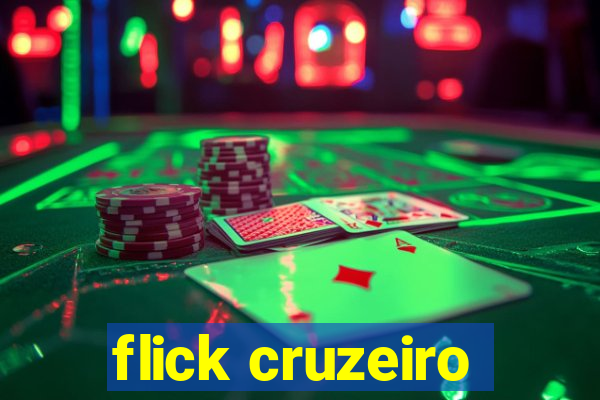 flick cruzeiro