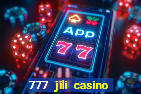 777 jili casino online slot ox