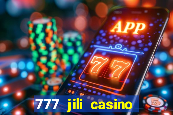 777 jili casino online slot ox