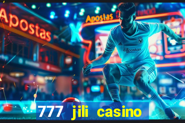 777 jili casino online slot ox