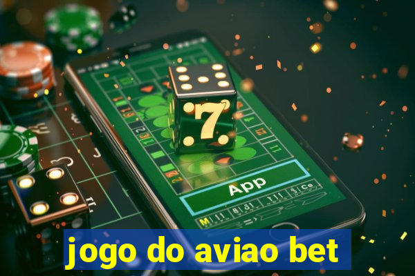 jogo do aviao bet