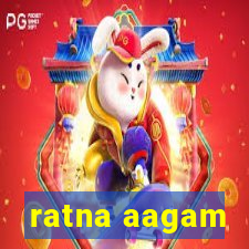 ratna aagam