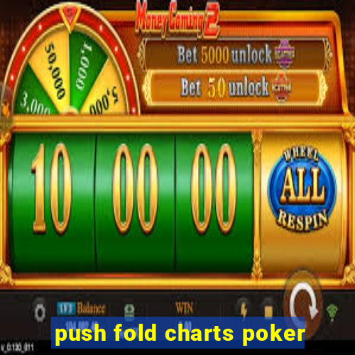 push fold charts poker