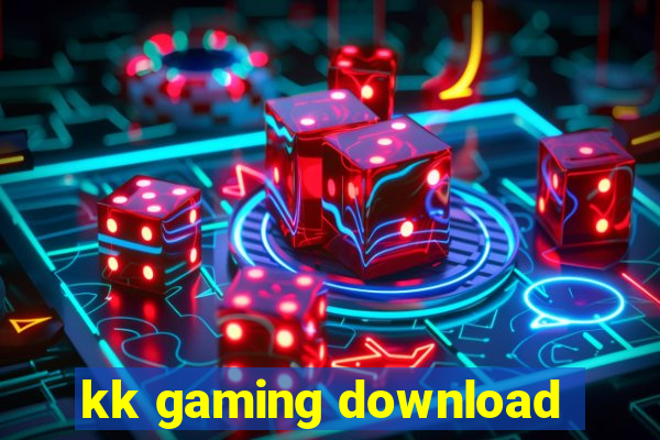 kk gaming download