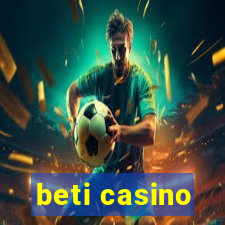 beti casino