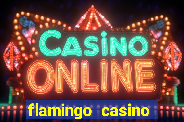 flamingo casino resort las vegas