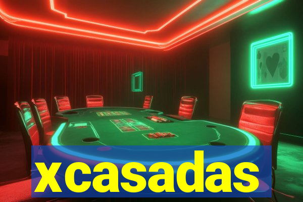 xcasadas