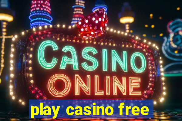 play casino free