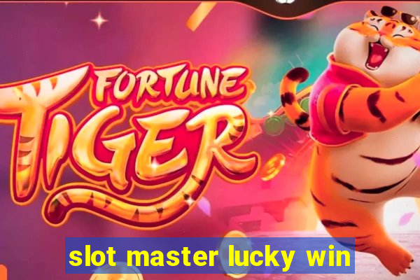 slot master lucky win