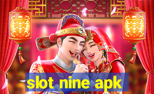 slot nine apk