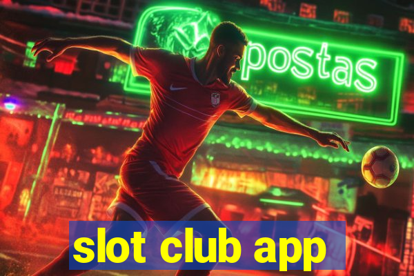 slot club app