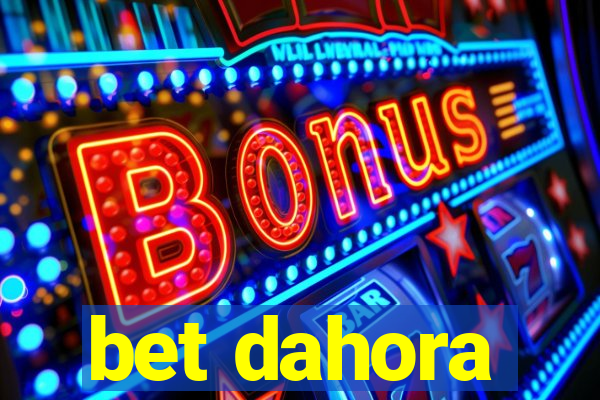 bet dahora