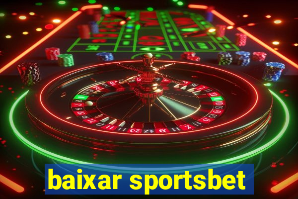 baixar sportsbet