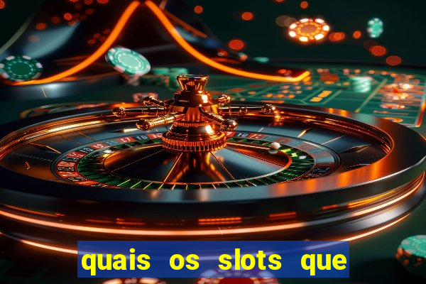 quais os slots que mais pagam