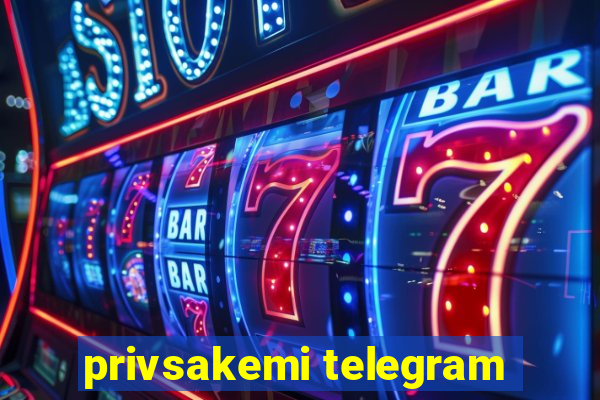 privsakemi telegram