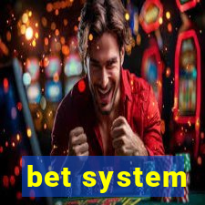 bet system