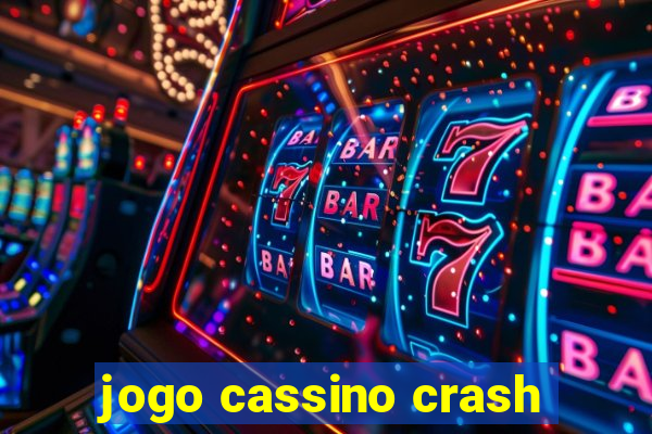 jogo cassino crash