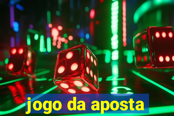 jogo da aposta