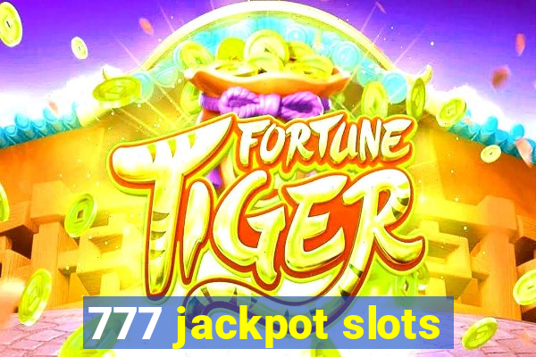 777 jackpot slots