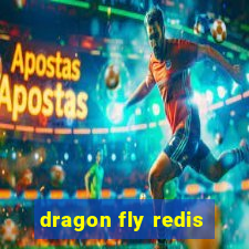 dragon fly redis