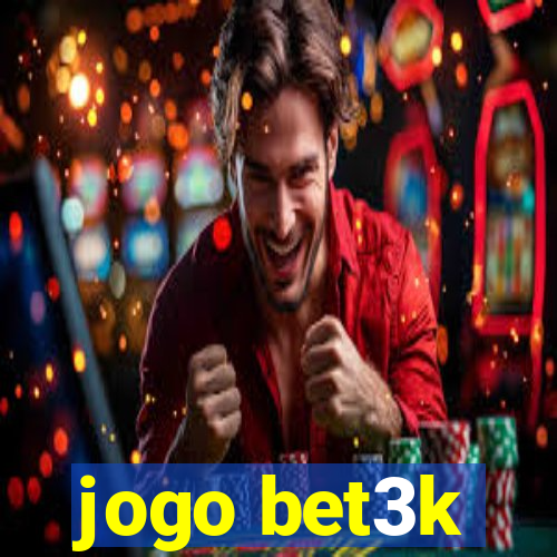 jogo bet3k