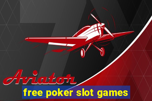 free poker slot games