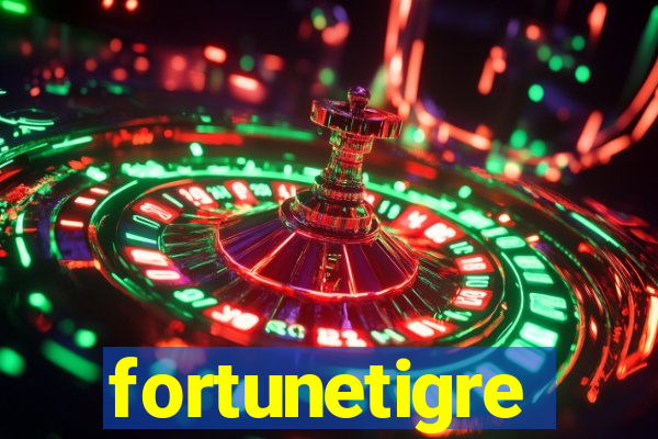 fortunetigre