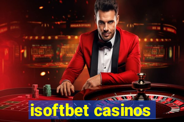 isoftbet casinos