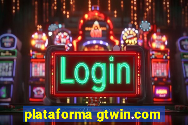 plataforma gtwin.com