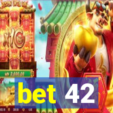 bet 42