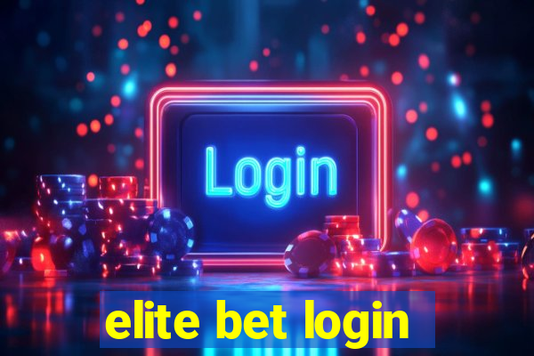 elite bet login