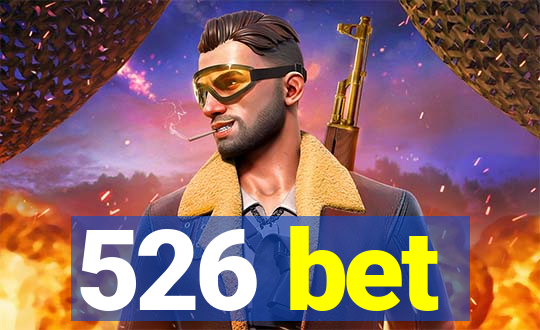 526 bet