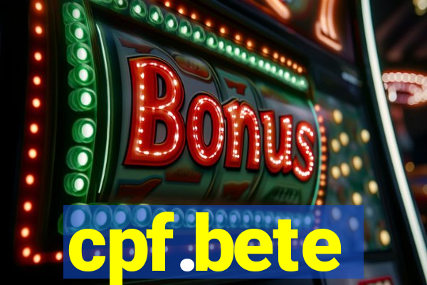 cpf.bete