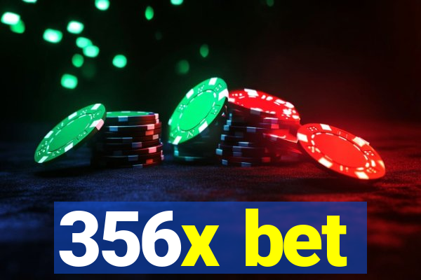 356x bet