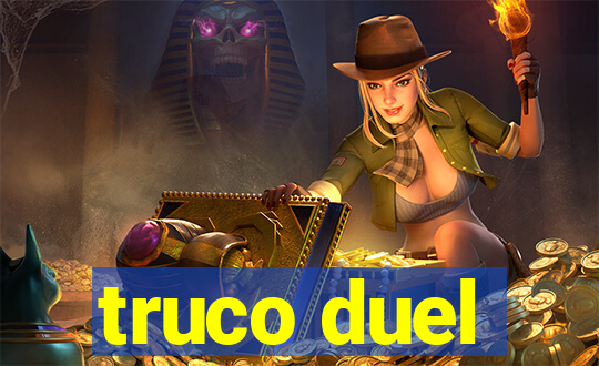 truco duel