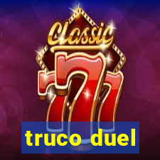 truco duel