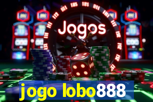 jogo lobo888