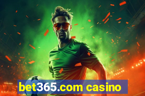 bet365.com casino