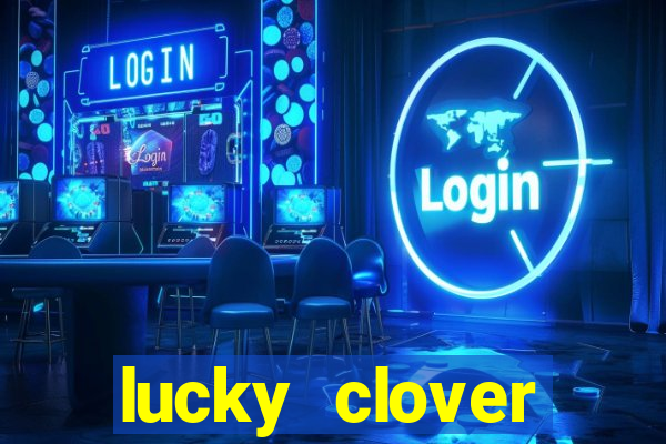 lucky clover bonanza slots