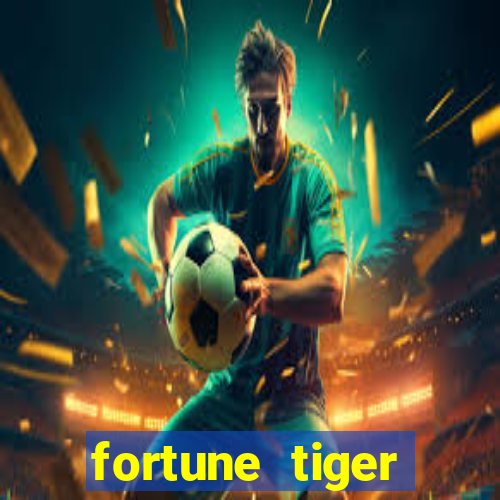 fortune tiger download ios