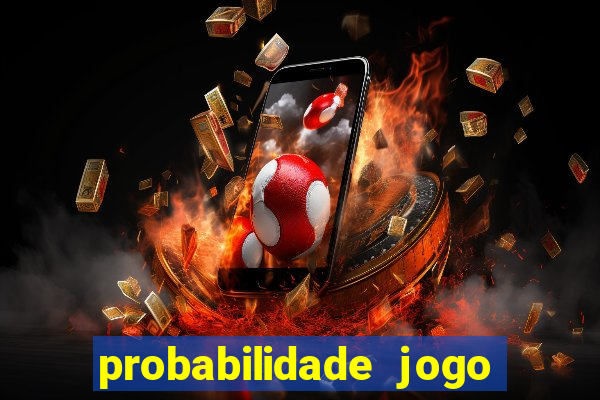 probabilidade jogo de futebol