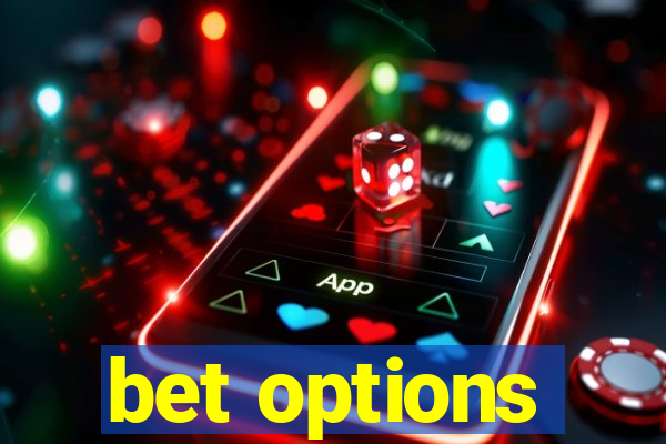 bet options