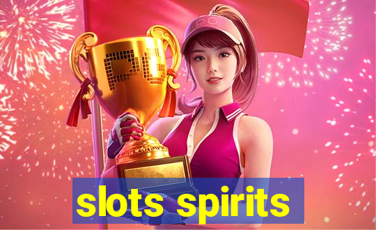 slots spirits