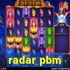 radar pbm