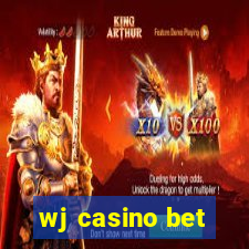 wj casino bet