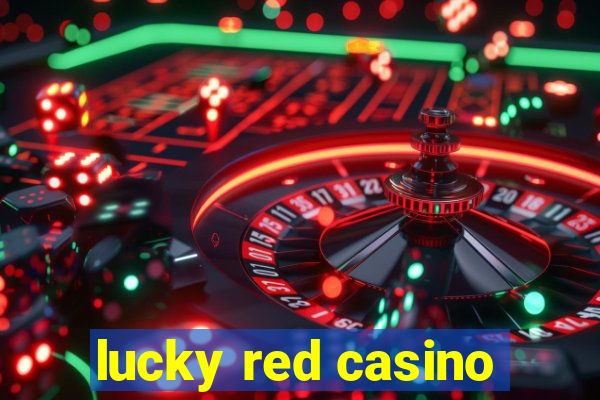 lucky red casino