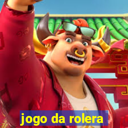 jogo da rolera